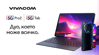 Vivacom пуска първия си 5G таблет и 5G смартфон с AI функции